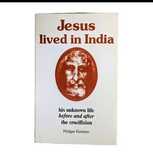 Jesus Lived in India Holger Kersten Vintage Unknown Life Crucifixion Brand New